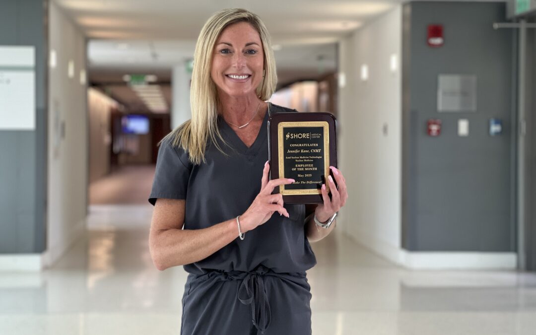 Shore Medical Center Names Lead Nuclear Medicine Technologist Jennifer Kane, CNMT, of EHT its May Employee of the Month