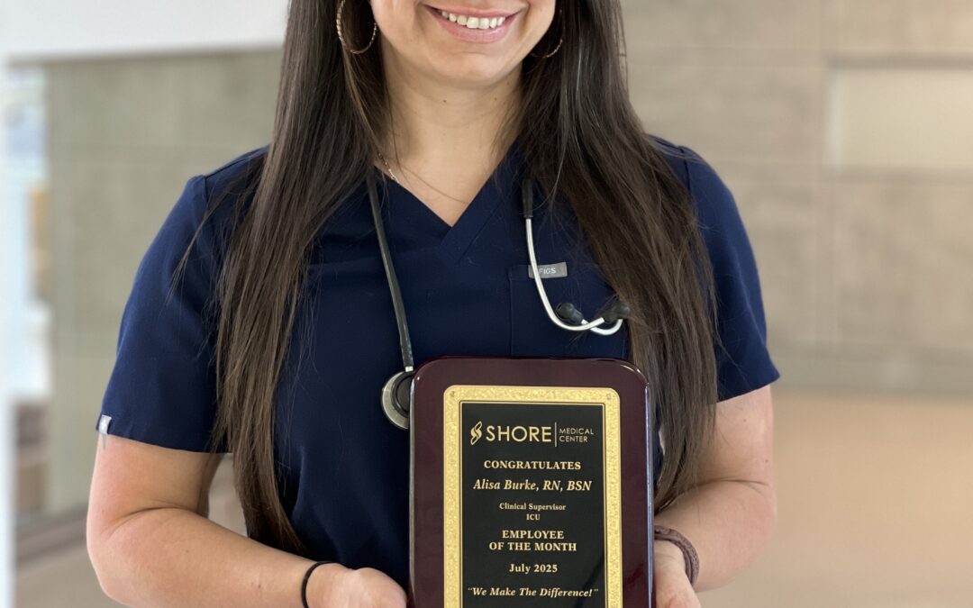 Shore Medical Center Names Intensive Care Unit Clinical Supervisor Alisa Burke, RN, BSN, its July Employee of the Month
