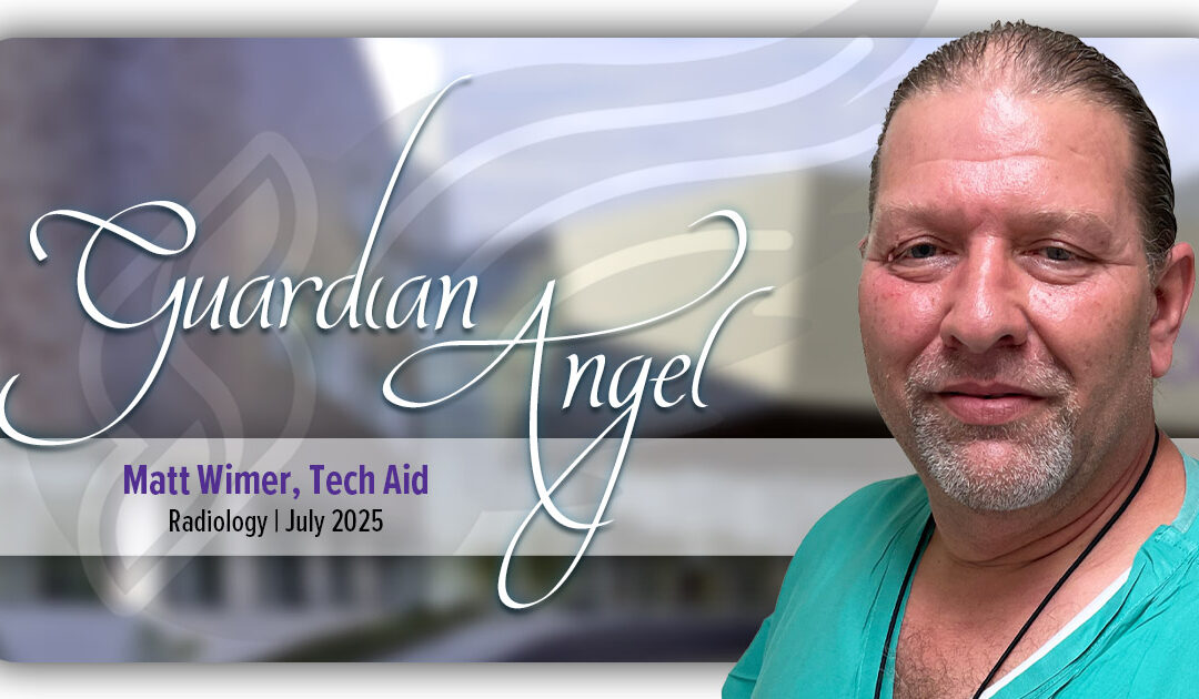 Shore Names Radiology Tech Aide Matt Wimer of Egg Harbor Township its July Guardian Angel of the Month