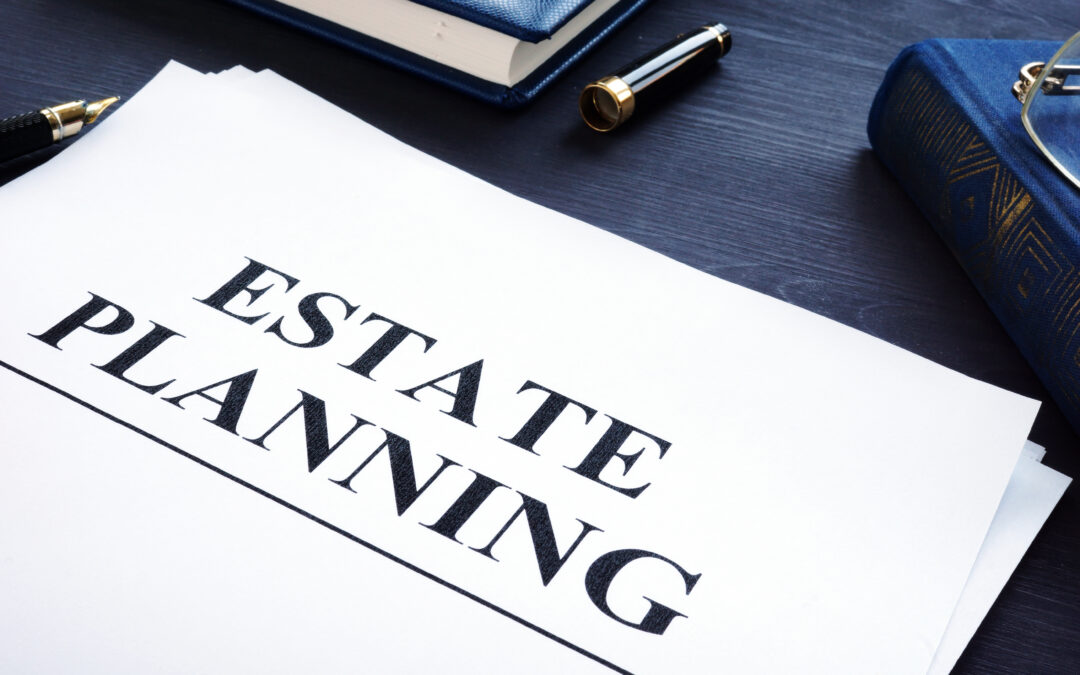 Be realistic in your estate plan