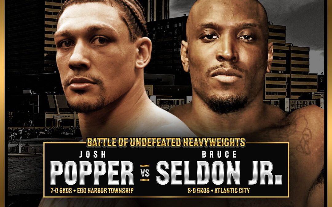 Two South Jersey heavyweights, one boardwalk: Seldon vs. Popper set for Tropicana on June 13